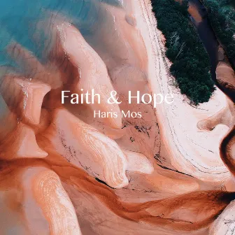 Faith & Hope by Haris Mos