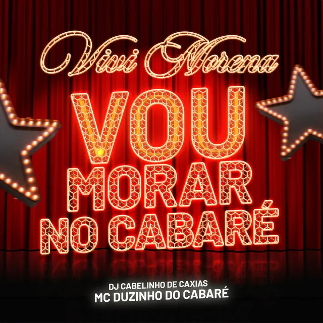 Vou Morar no Cabaré X Vivi Morena