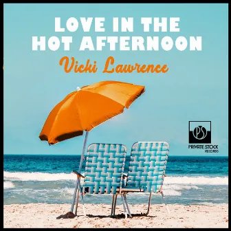 Love in the Hot Afternoon by Vicki Lawrence