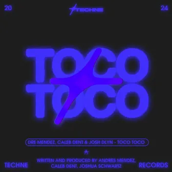 Toco Toco by Caleb Dent