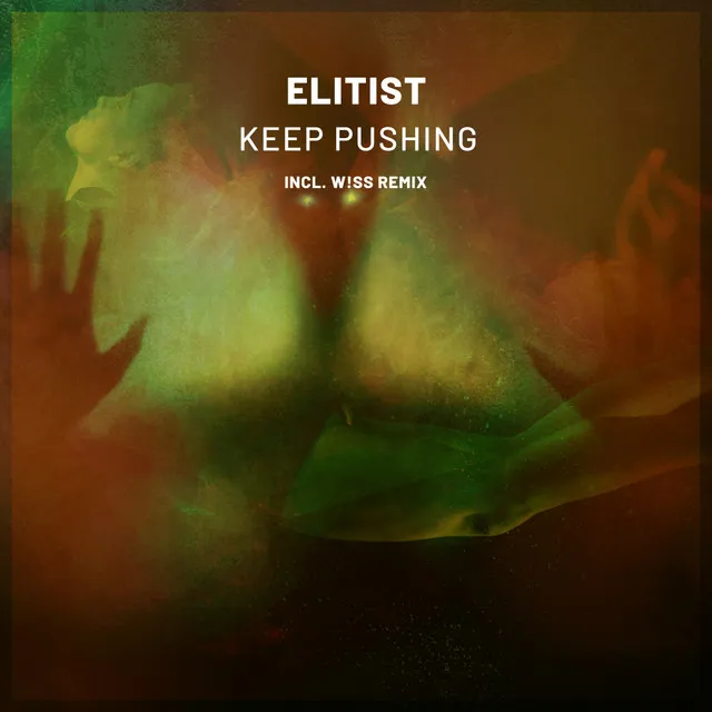 Keep Pushing - W!SS Remix