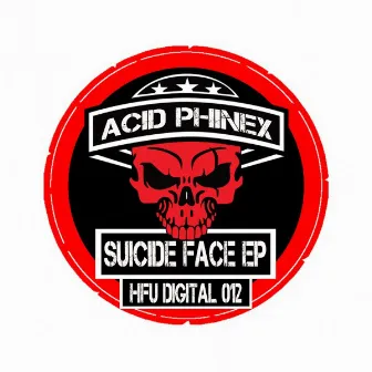 Suicide Face by Acid Phinex