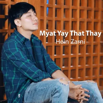 Myat Yay That Thay by 