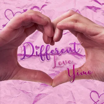 Different Love by Yimo