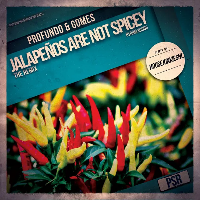 Jalapeños Are Not Spicey - HouseJunkiesNL Remix