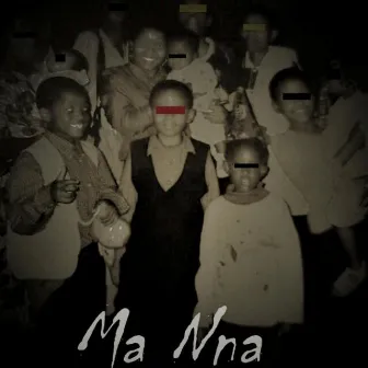 Ma Nna by Michael Chiunda