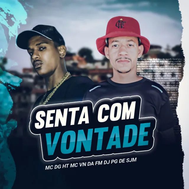 Senta Com Vontade