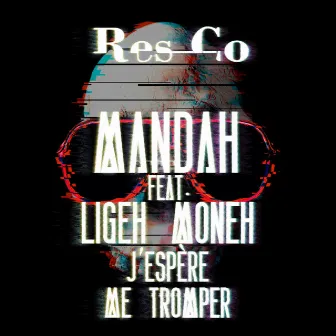 J'espère me tromper by Mandah