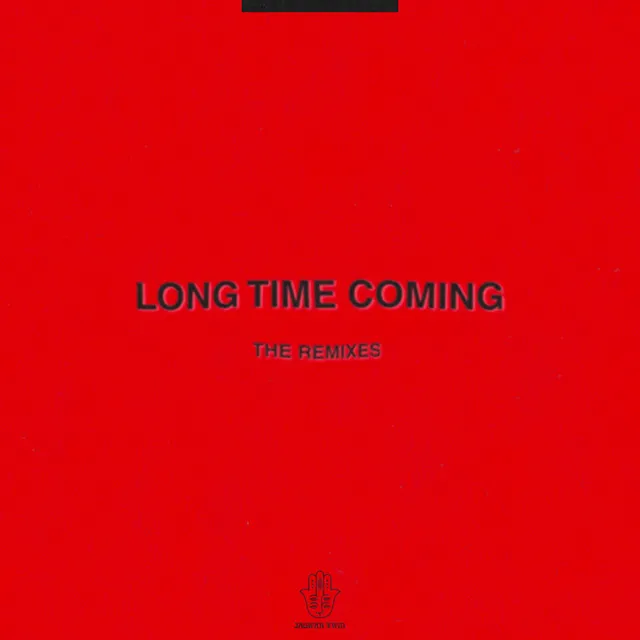 Long Time Coming - Whyel Remix