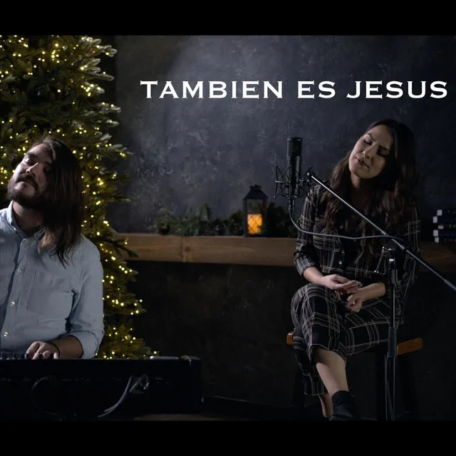 También Es Jesús