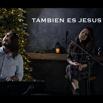 También Es Jesús by Jasso