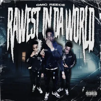 RAWEST INNA WORLD by Qmc Reece