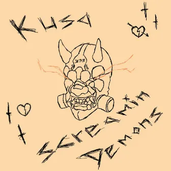 Screamin' Demons by Kusa