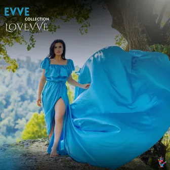 Lovevve Collection by EVVE