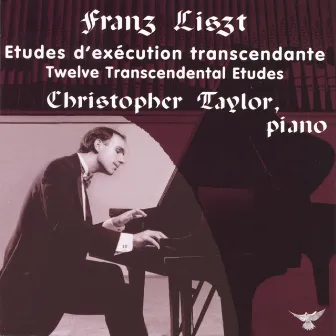 Etudes d' execution transcendante by Christopher Taylor