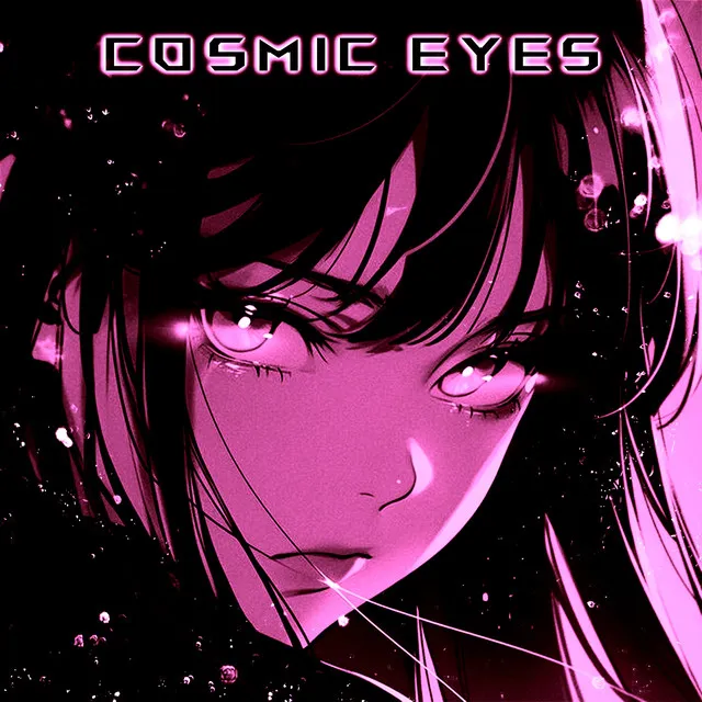 COSMIC EYES