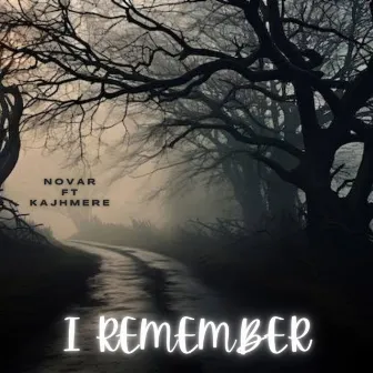 I Remember by Novar