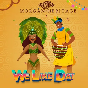 We Like Dat (with Morgan Heritage) by BL Tha Hook Slaya