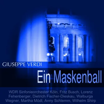 Verdi: Ein Maskenball by Fritz Busch