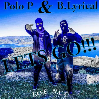 LETS GO by B. Lyrical