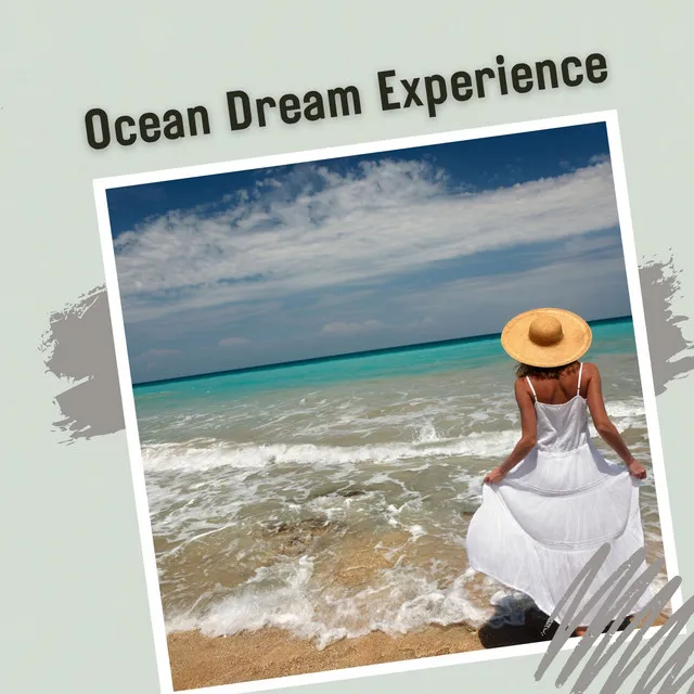 Ocean Dream Experience