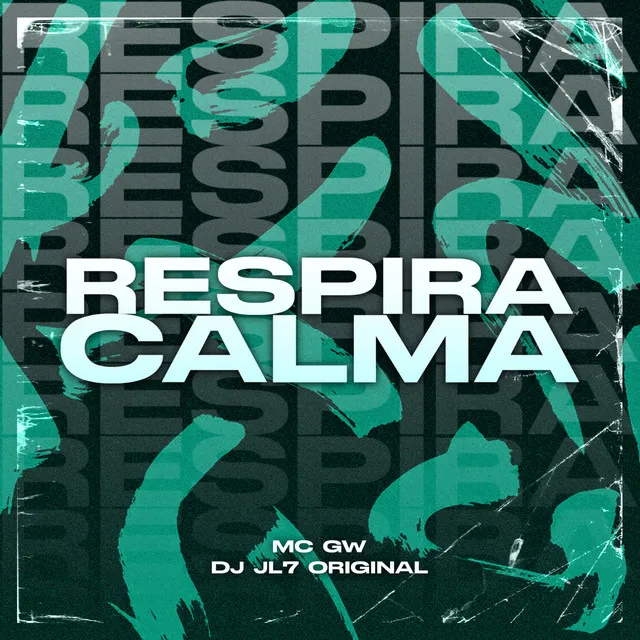 Montagem - Respira, Calma