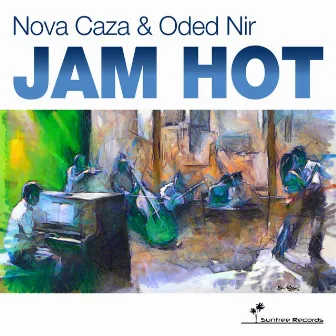 Jam Hot by Nova Caza