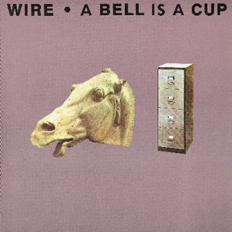 A Bell Is a Cup Until It Is Struck by Wire