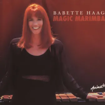 Magic Marimba by Babette Haag