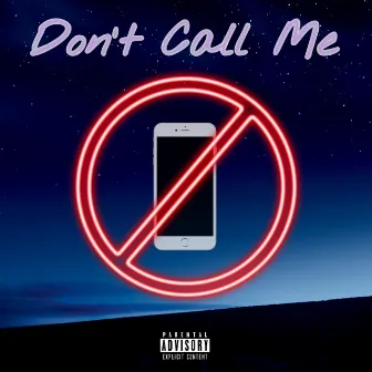 Don't Call Me (Remix) by Young Arez