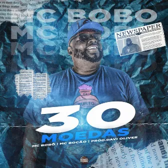 30 Moedas by Mc Bobô