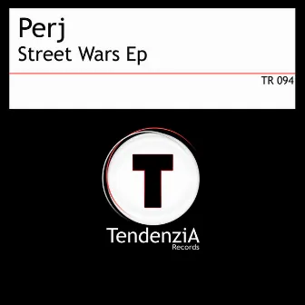 Street Wars Ep by PerJ