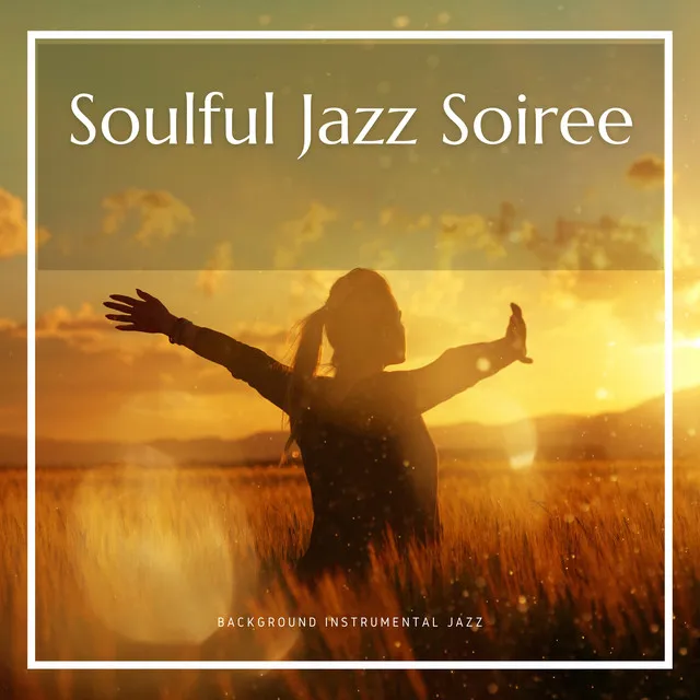 Soulful Jazz Soiree