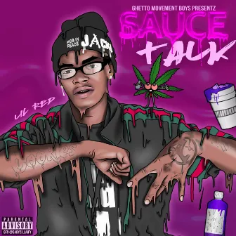 Sauce Talk by Lil Red