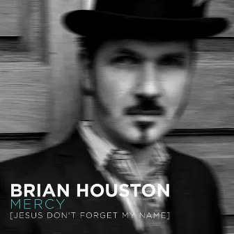 Mercy by Brian Houston