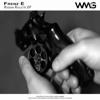 Russian Roulette EP by Frenz E