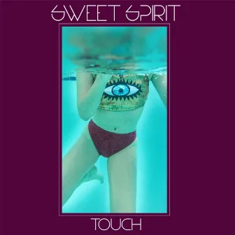 Touch by Sweet Spirit