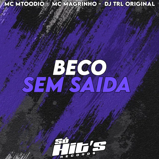 Beco Sem Saida