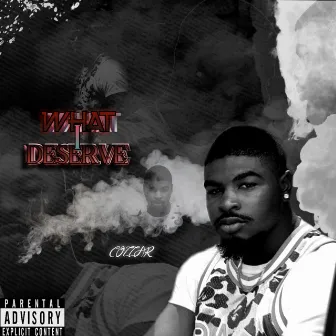 WHAT I DESERVE by COLLAR