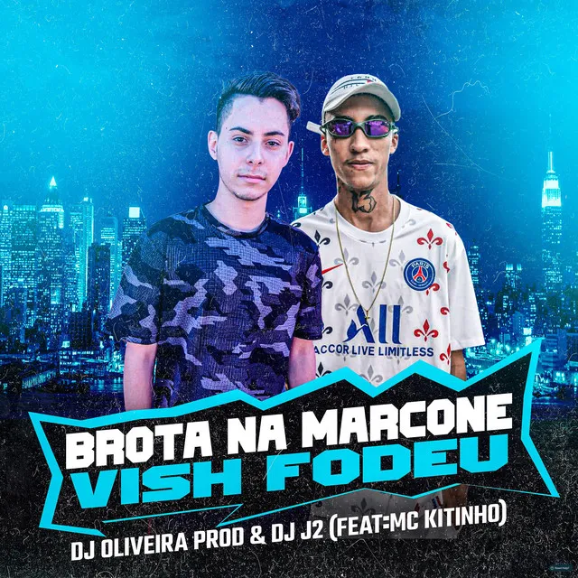 Brota na Marcone / Vish Fodeu