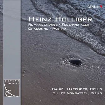 Holliger: Romancendres, Feuerwerklein, Chaconne & Partita by Gilles Vonsattel