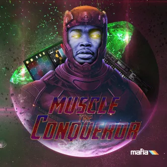 Muscle The Conqueror by Muscle on the Track