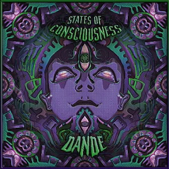 States of Consciousness by Dande