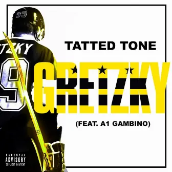 Gretzky by Tatted Tone