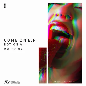 Come On (Incl. Remixes) by Notion A