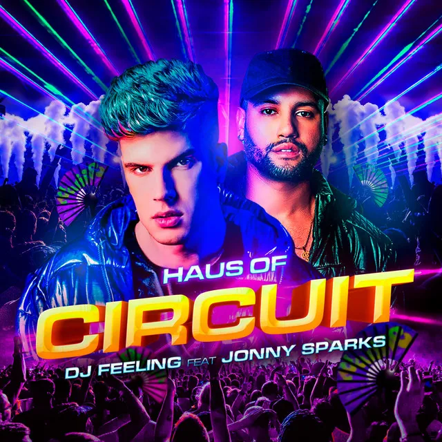 Haus of Circuit - Festival Version