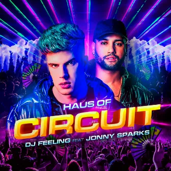 Haus of Circuit by DJ FEELING