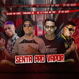 Senta pro Vapor by Mc Vitinho na Voz