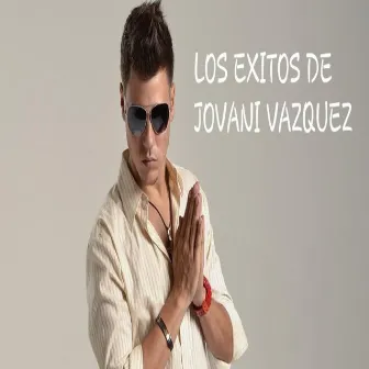 Los Exitos De Jovani Vazquez by Jovani Vazquez