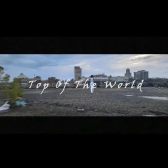 Top Of The World by 'ZAY